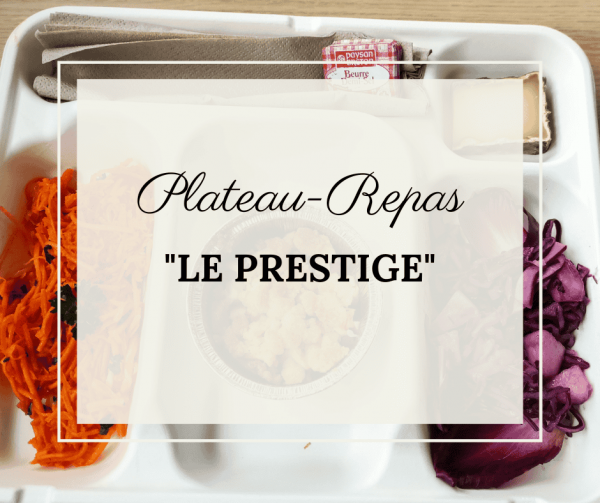 Plateau repas Le Prestige - L'Atelier des Saveurs - Pascal Tesson